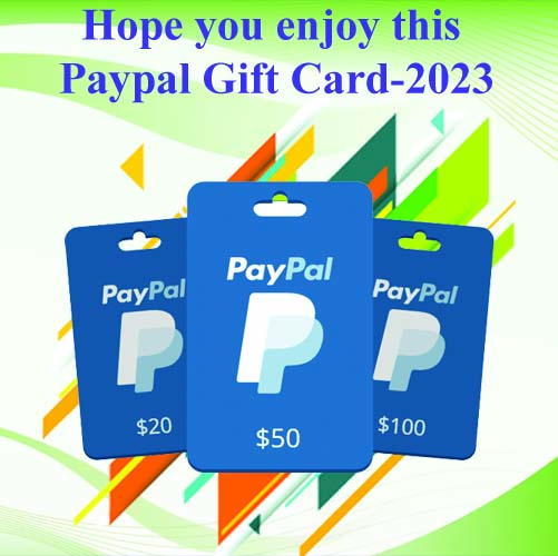 Get New Paypal Gift Card- 2023